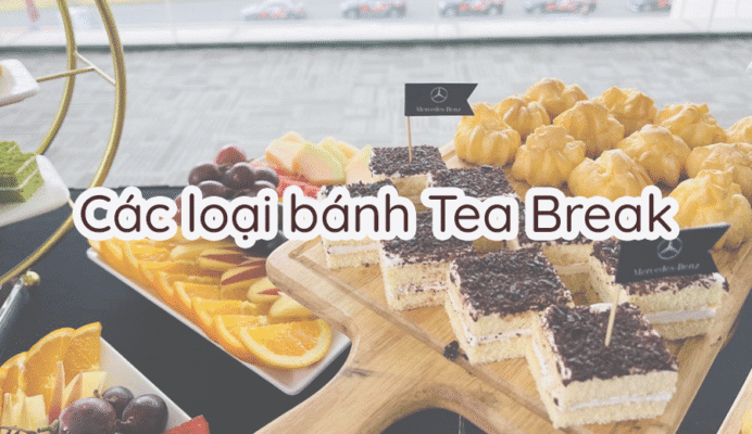 cac loai banh tea break