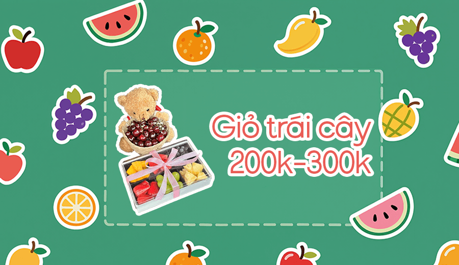 Giỏ trái cây 200k-300k TPHCM: Ngon, bổ, rẻ và đa dạng 10 gio trai cay 200 300