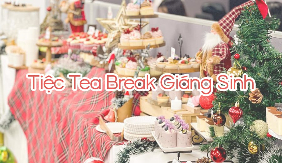 Tiệc Tea Break giáng sinh cho gia đình, công ty 9 tiec tea break giang sinh